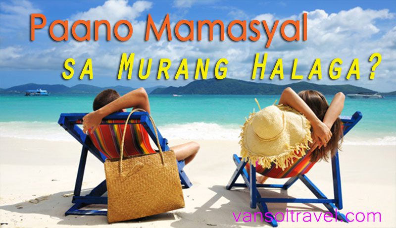 Paano Mamasyal sa Murang Halaga | Vansol Travel